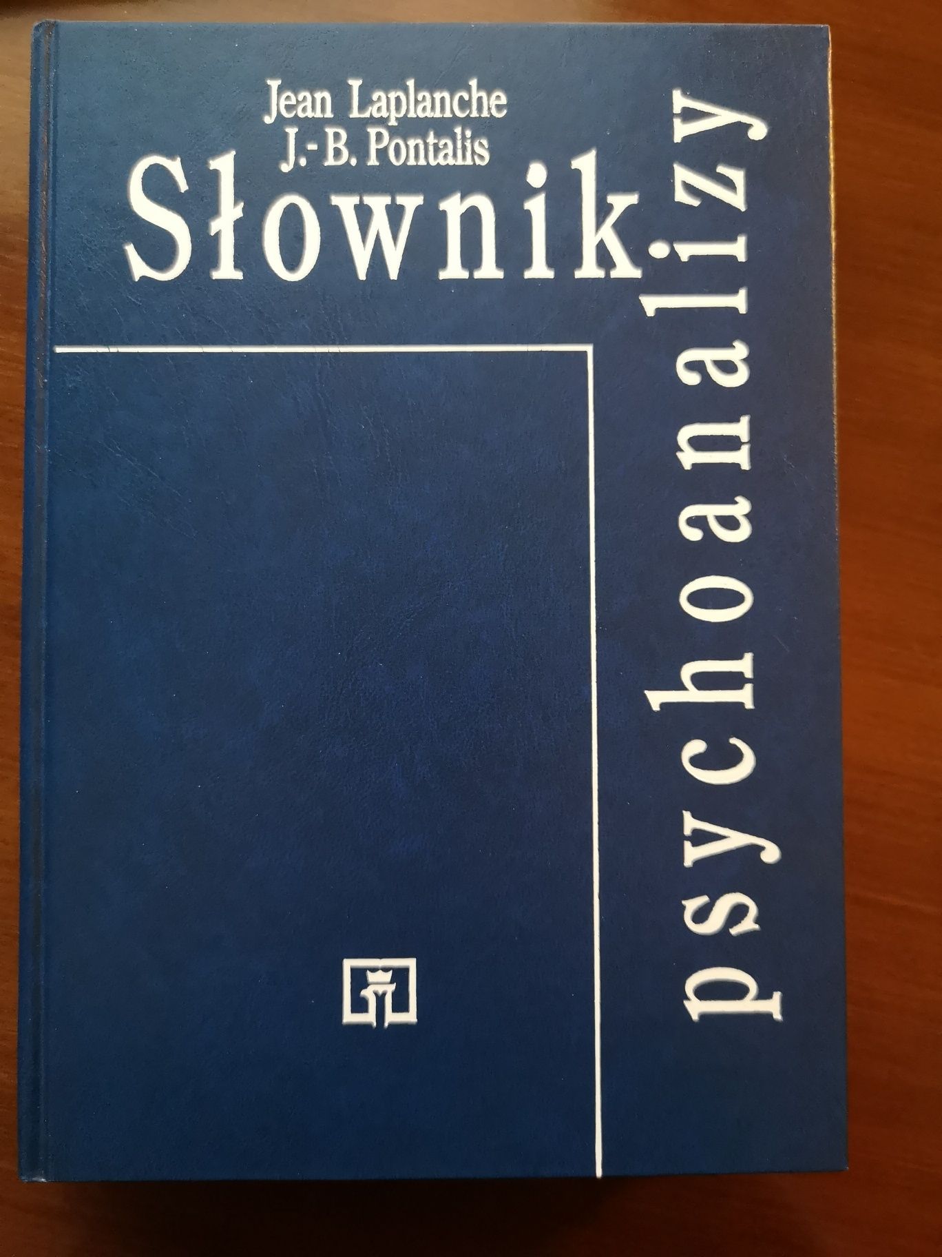 Słownik psychoanalizy - Laplanche, Pontalis