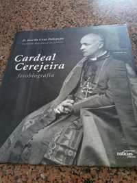 Cardeal CEREJEIRA (fotobiografia)