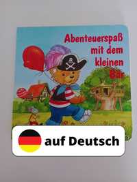 Abenteuerspaß mit dem kleinen Bär Opowiadania dla dzieci po niemiecku