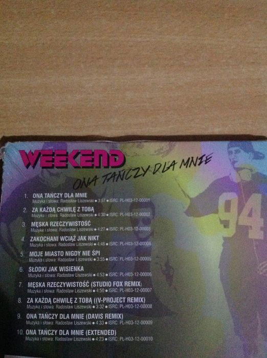 Weekend - Będziesz na zawsze; Weekend - Ona tańczy dla mnie