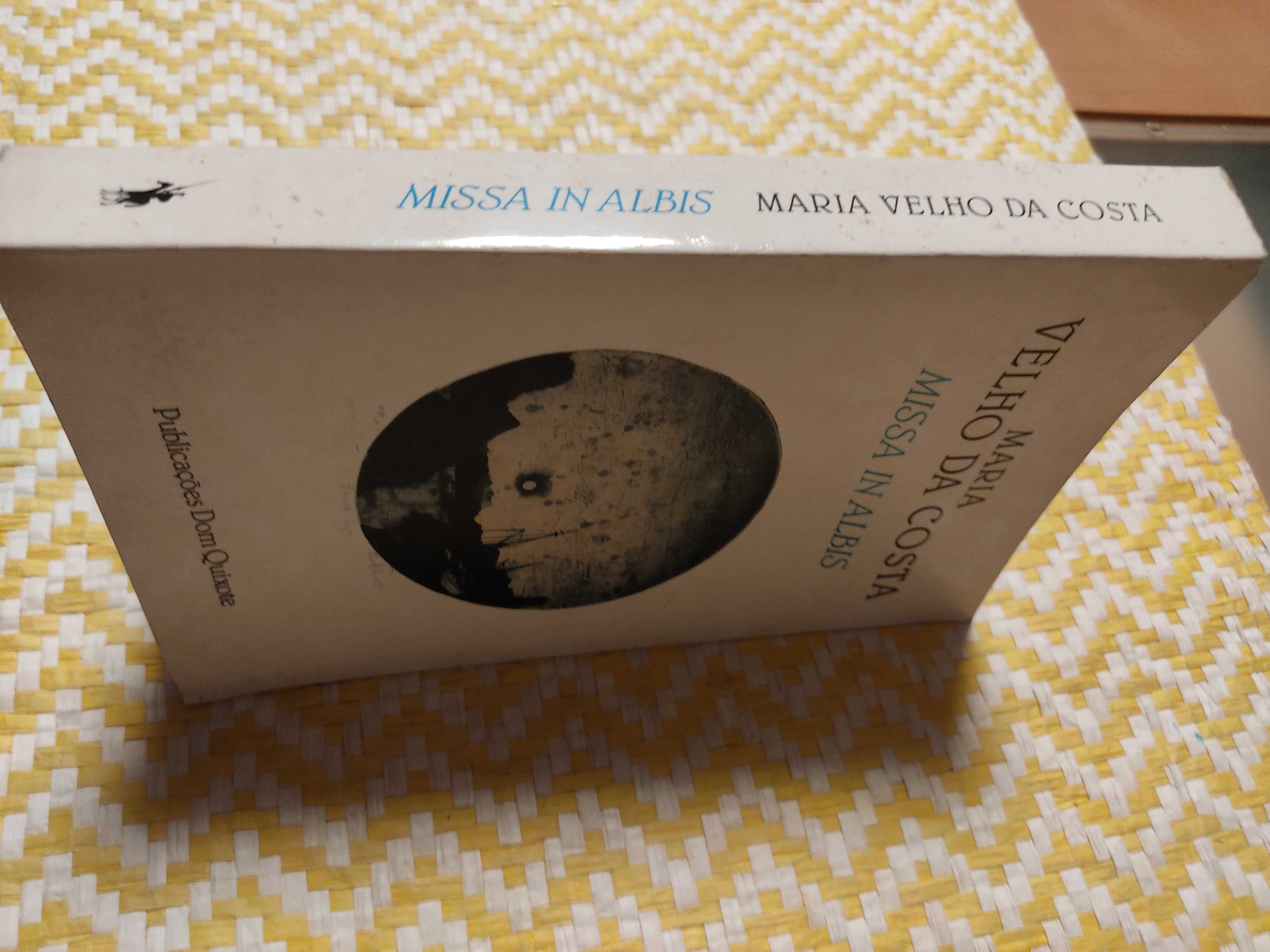 MISSA IN ALBIS
Maria Velho da Costa