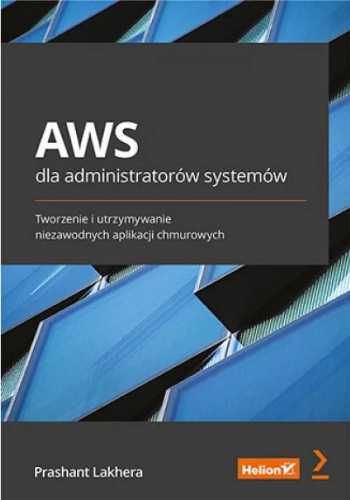 AWS dla administratorów systemów - Prashant Lakhera