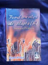 Fundamentos de magia (k): Teoria e prática - Sergio Bronze
