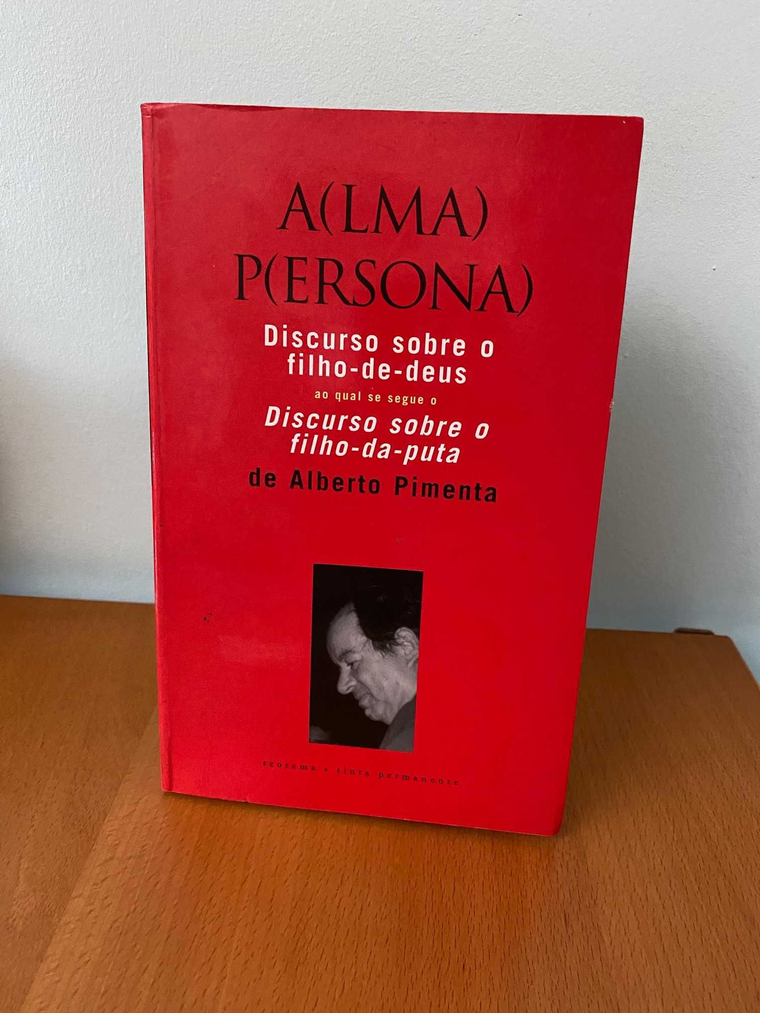 A(lma) P(ersona) Discurso sobre o filho-de-deus - Alberto Pimenta