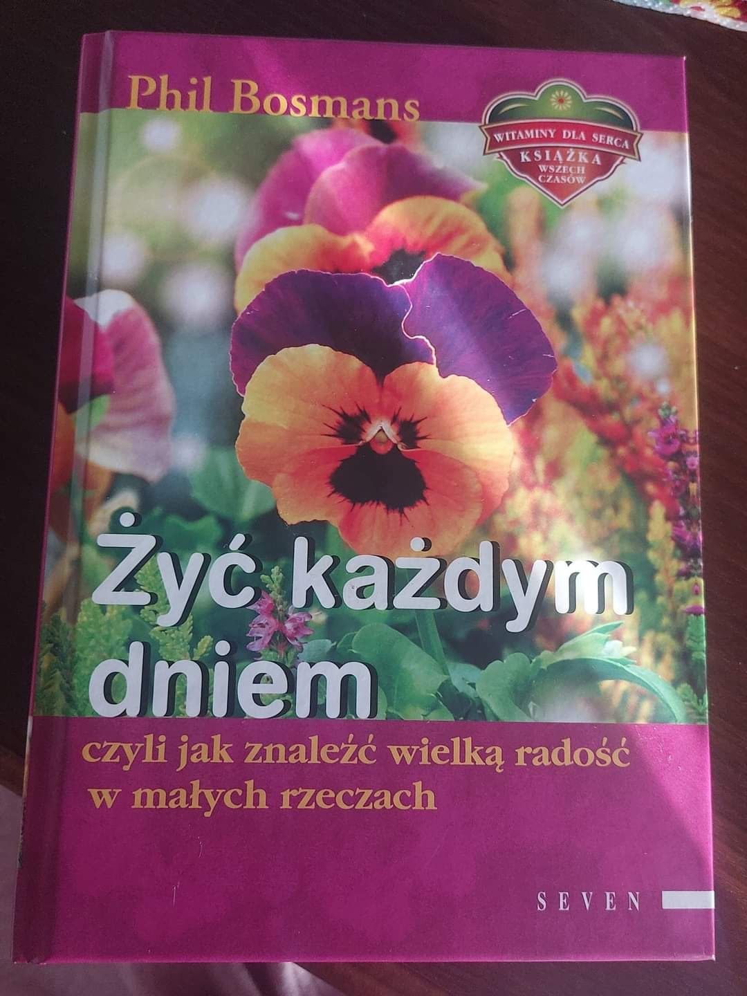 Żyć każdym dniem w.2022 Phil Bosm zlote mysli na kazdą chwilę