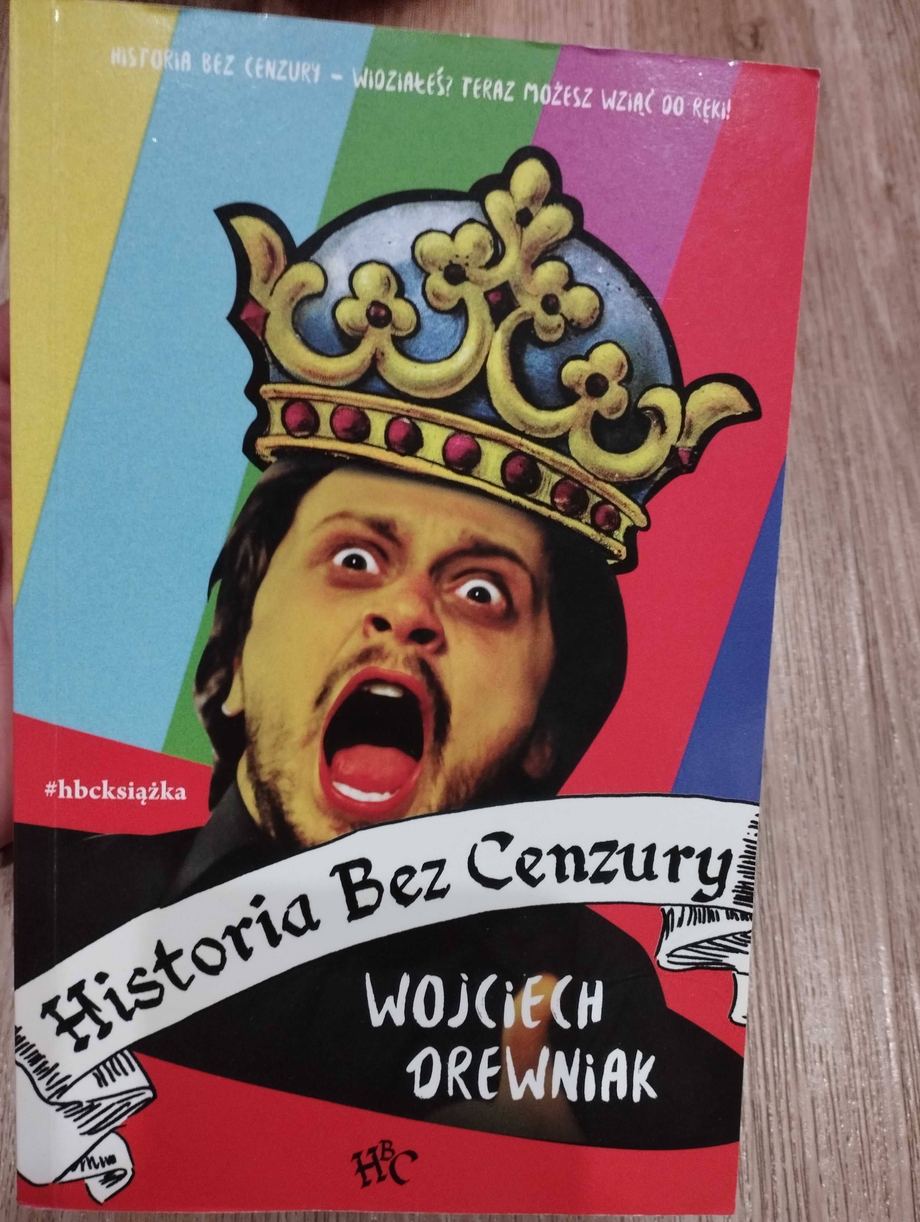 Historia bez cenzury - Wojciech Drewniak