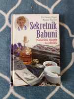 Sekretnik babuni. Naturalne recepty na zdrowie.