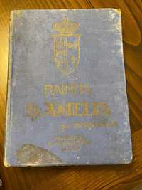 Livro antigo de 1928 - RAINHA D. AMELIA