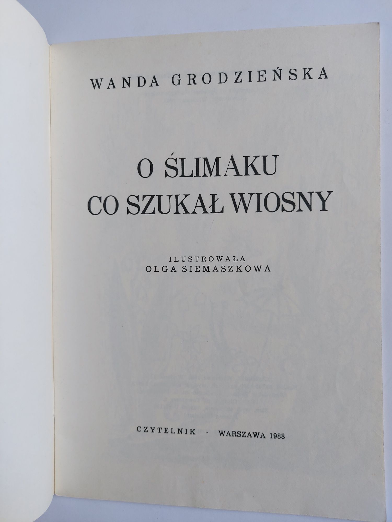 O ślimaku co szukał wiosny - Wanda Grodzieńska