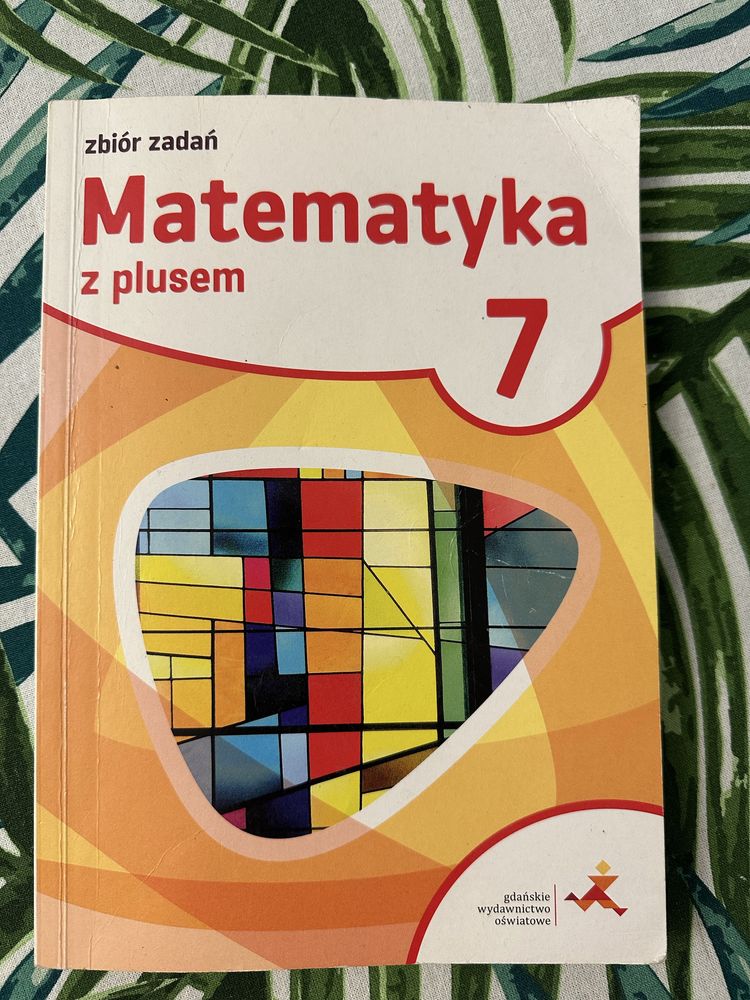 Zbiór zadań z plusem GWO matematyka klasa 7