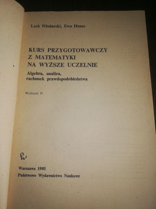 Kurs przygotowawczy z matematyki na wyższe uczelnie. Lech Włodarski, E