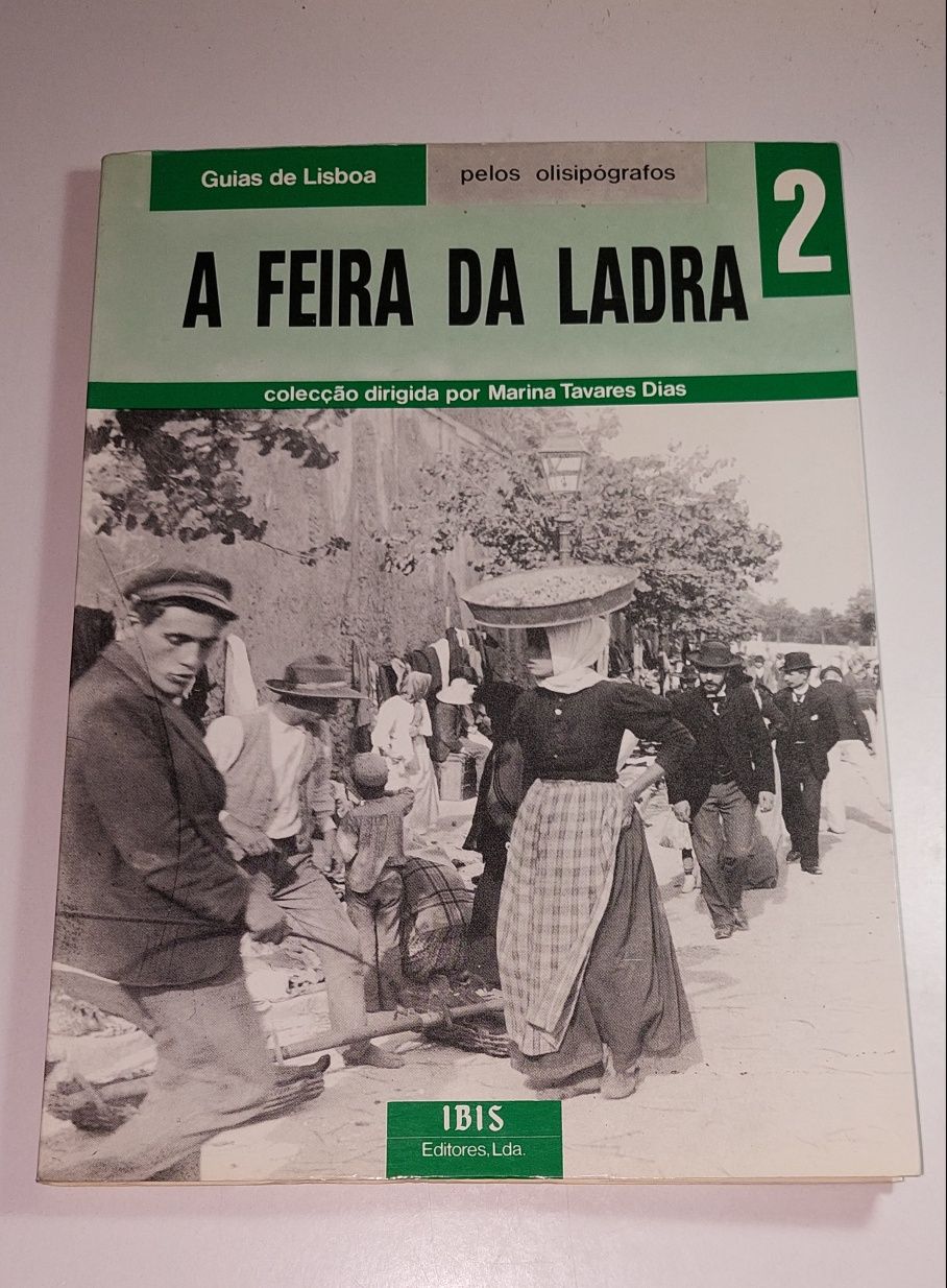 A Feira da Ladra - Marina Tavares Dias (Guias de Lisboa)