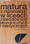 Matura Z Matematyki - Zbiór Zadań, Janusz Kowalski, Zeszyt Iv