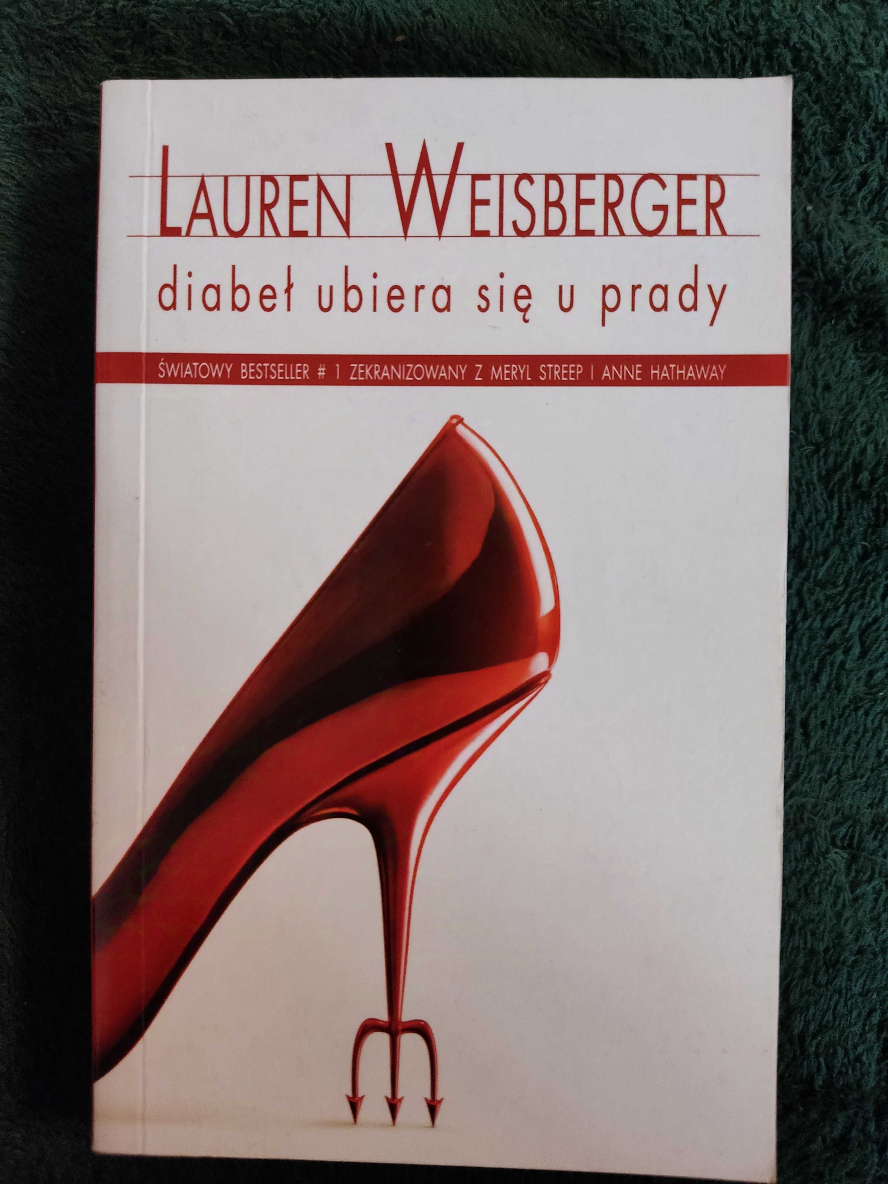 Diabeł ubiera się u prady Lauren Weisberger