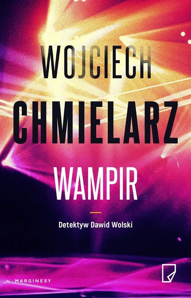 Wampir, Wojciech Chmielarz