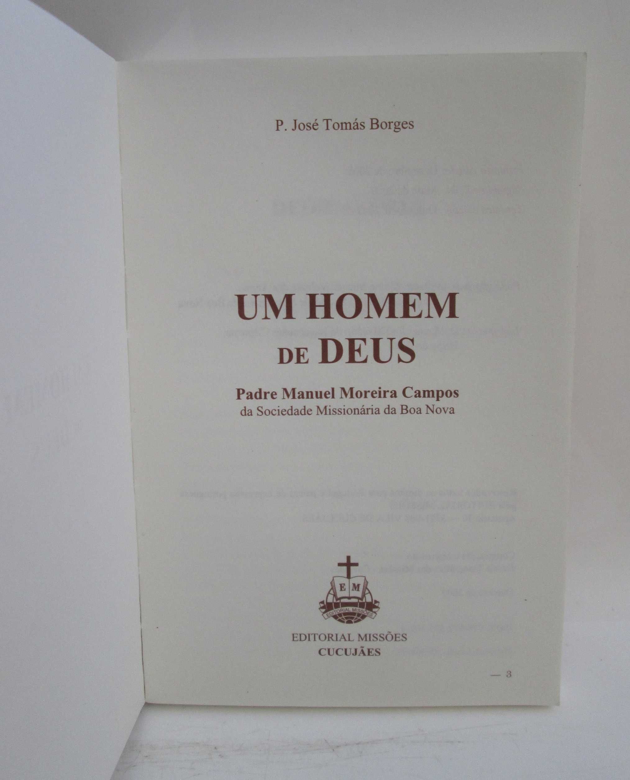 Um homem de Deus, Padre Manuel Moreira Campos