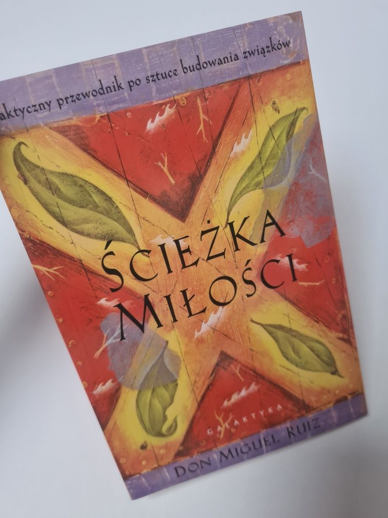 Ścieżka miłości - Don Miguel Ruiz