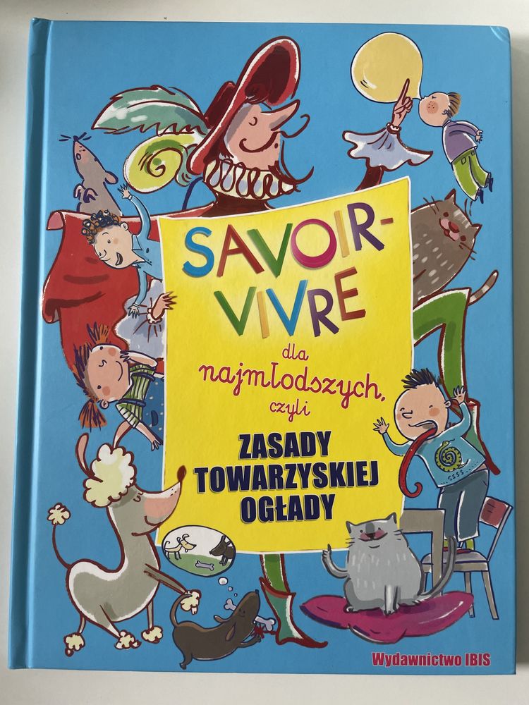 "Savoir-vivre dla najmłodszych, czyli zasady towarzyskiej ogłady"