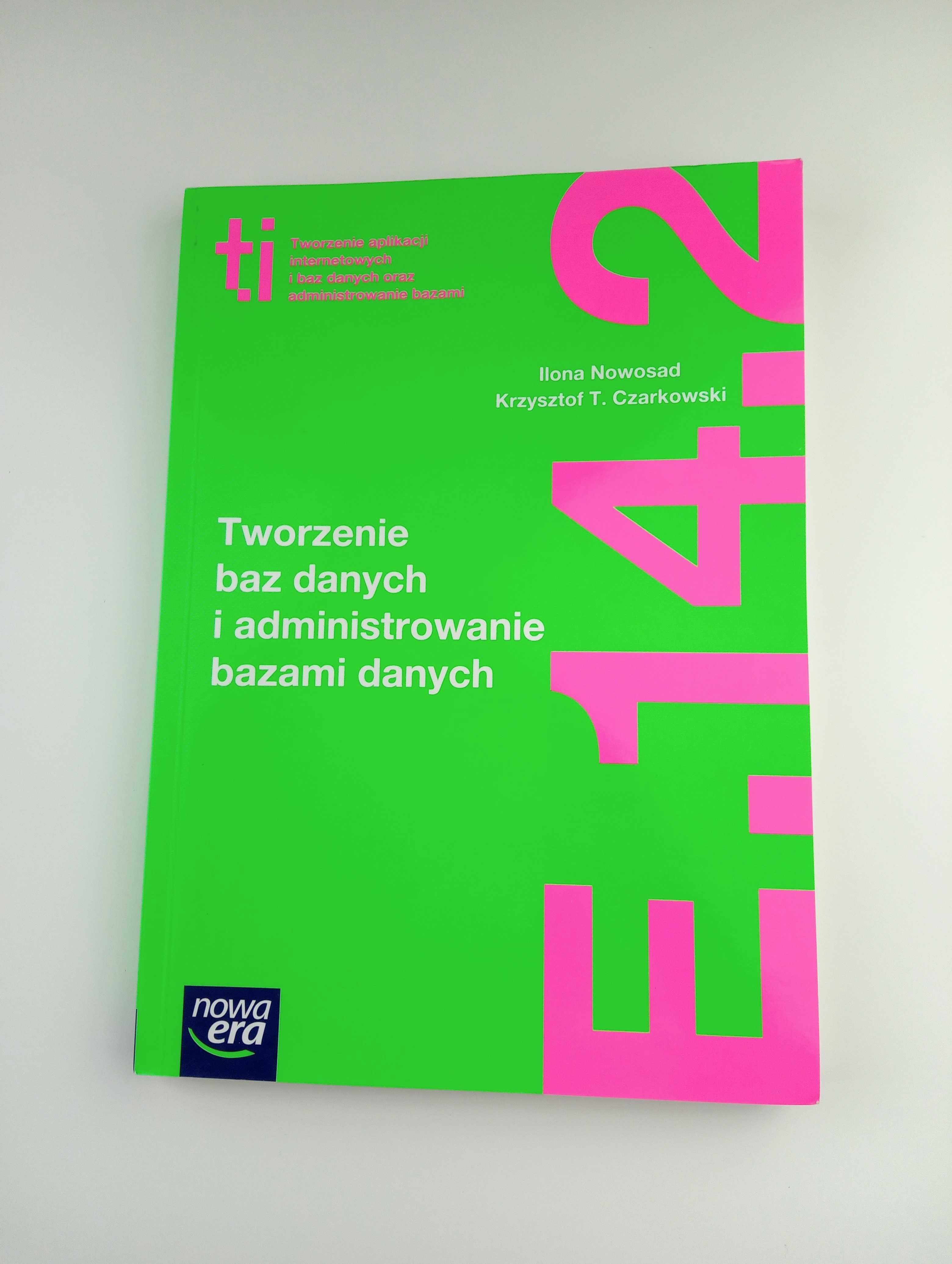 Tworzenie baz danych i administrowanie bazami danych Nowe Era E.14.2