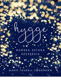 Hygge dunska sztuka szczęścia stan idealny!