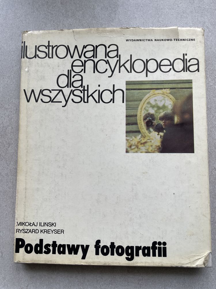 „Ilustrowana encyklopedia dla wszytslich. Podstawy fotografii”