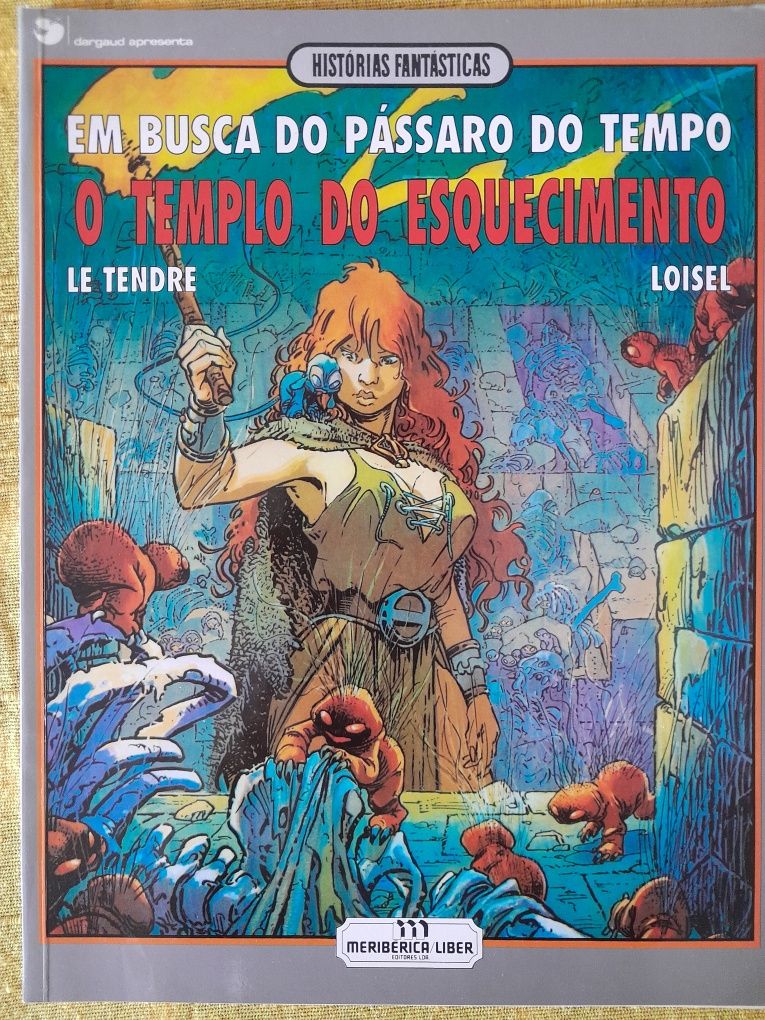 Em Busca do Passaro do Tempo Le Tendre, Loisel (Histórias Fantásticas)
