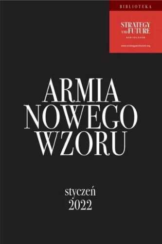 Armia Nowego Wzoru. Styczeń 2022 - Jacek Bartosiak, Marek Budzisz