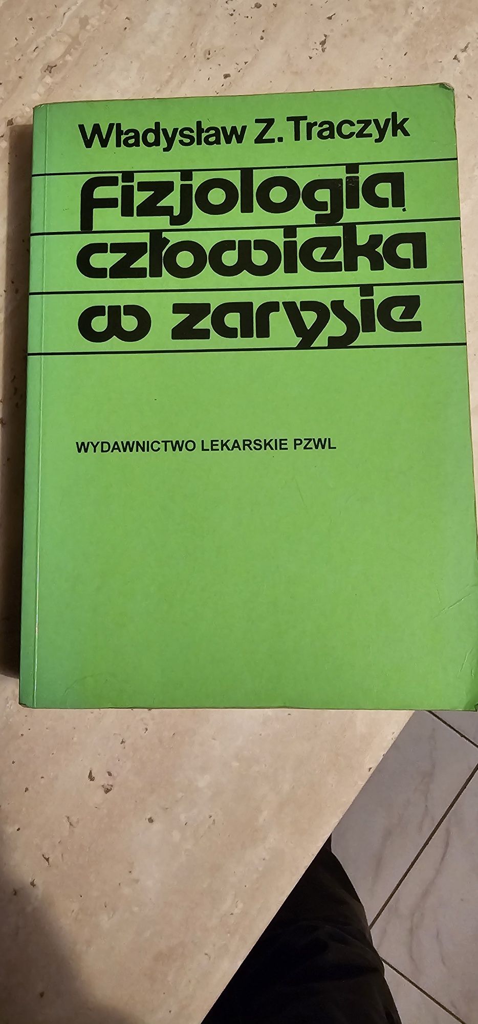 Fizjologia człowieka w zarysie Władysław Traczyk