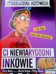 Ci niewiarygodni Inkowie To okropne średniowiecze Strrraszna historia