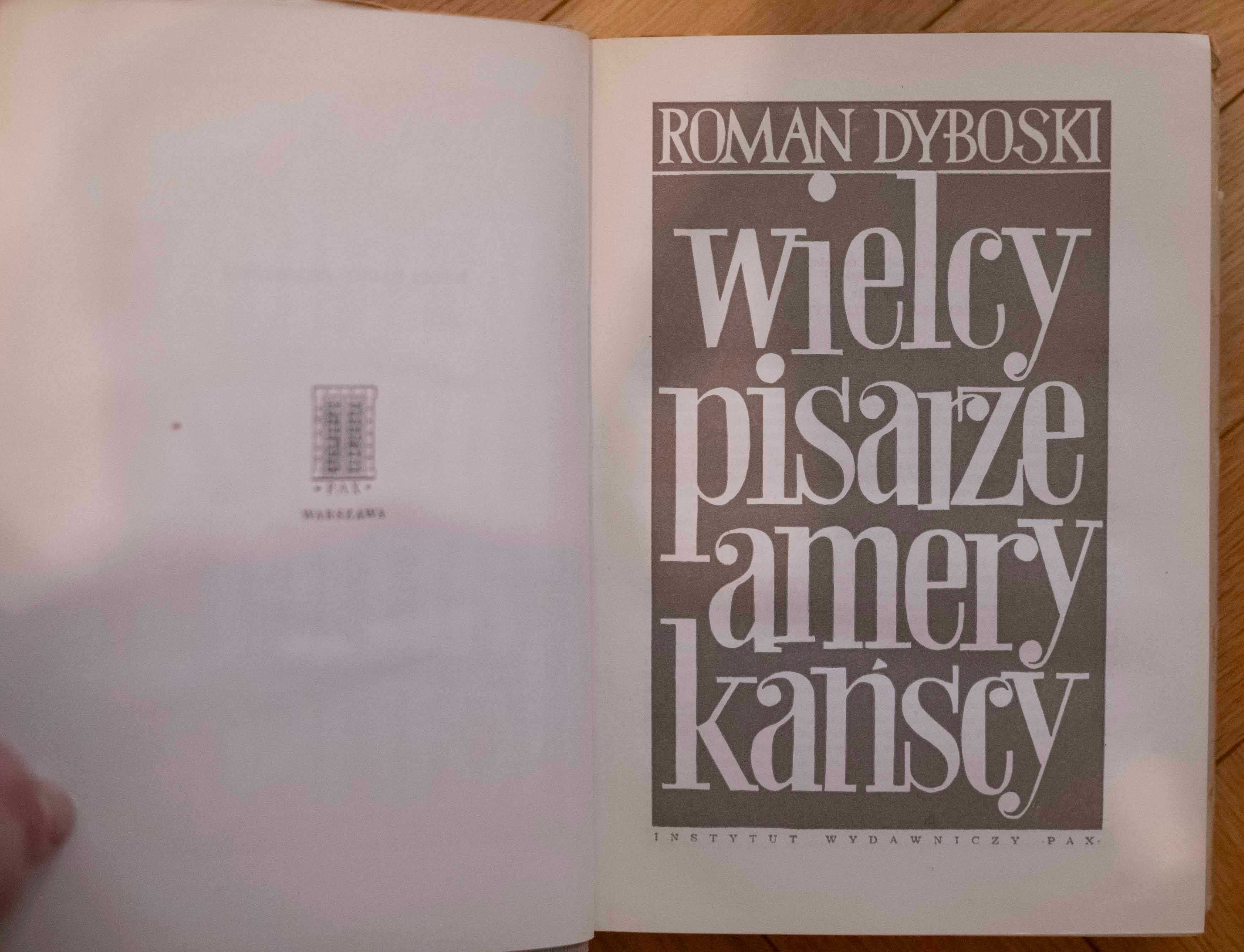 Wielcy Pisarze Amerykańscy Roman Dyboski Pax Literatura Angielska
