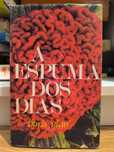 Livro "A Espuma dos Dias" de Boris Vian