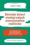 Dorosłe dzieci niedojrzałych emocjonalnie rodziców Wydawnictwo