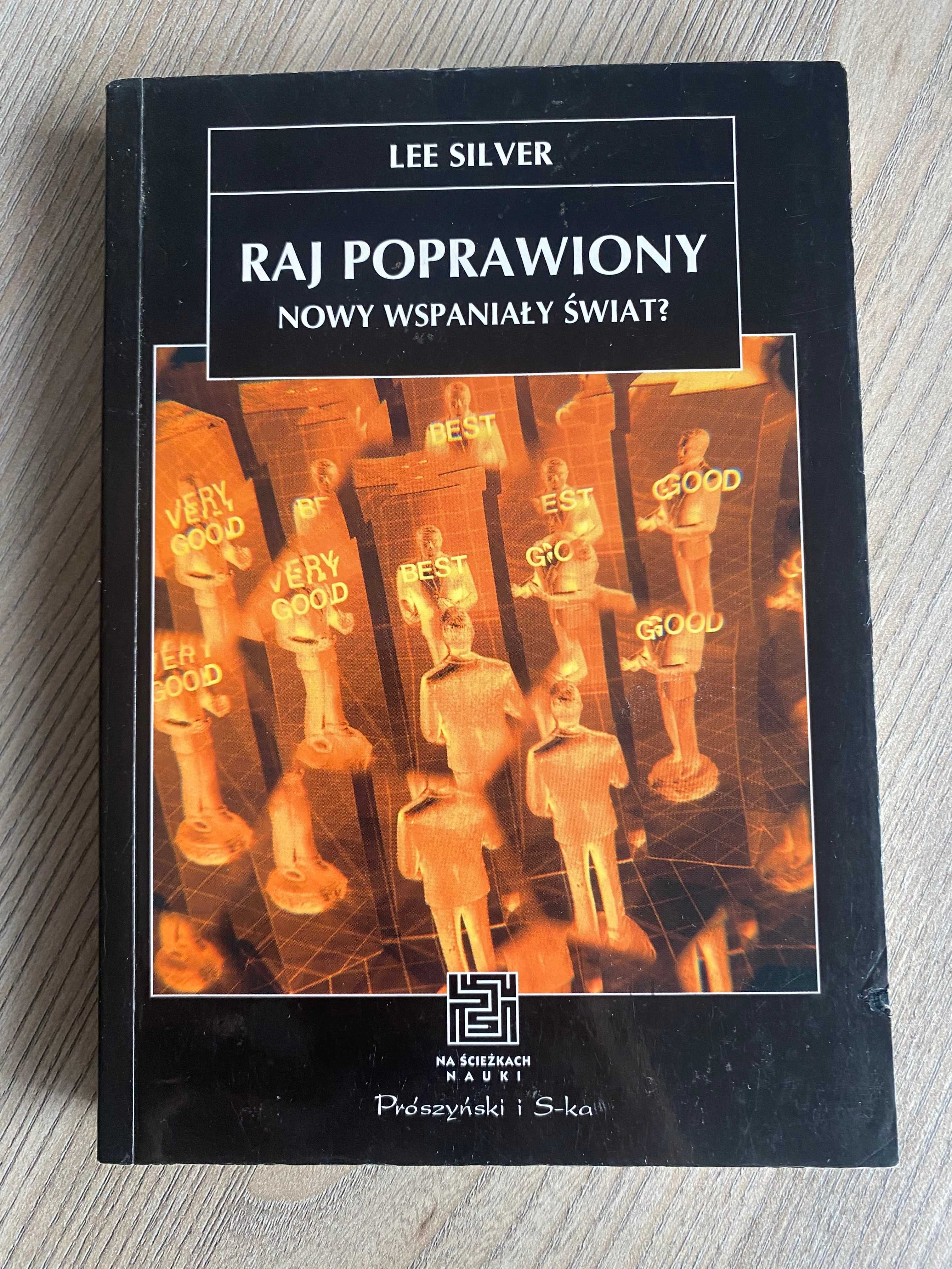 Raj poprawiony. Nowy wspaniały świat Lee Silver