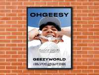 Plakat Ohgeesy - Geezyworld