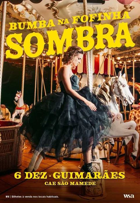 Bilhetes: Sombra - Bumba na Fofinha, Guimarães, 6/dez/25