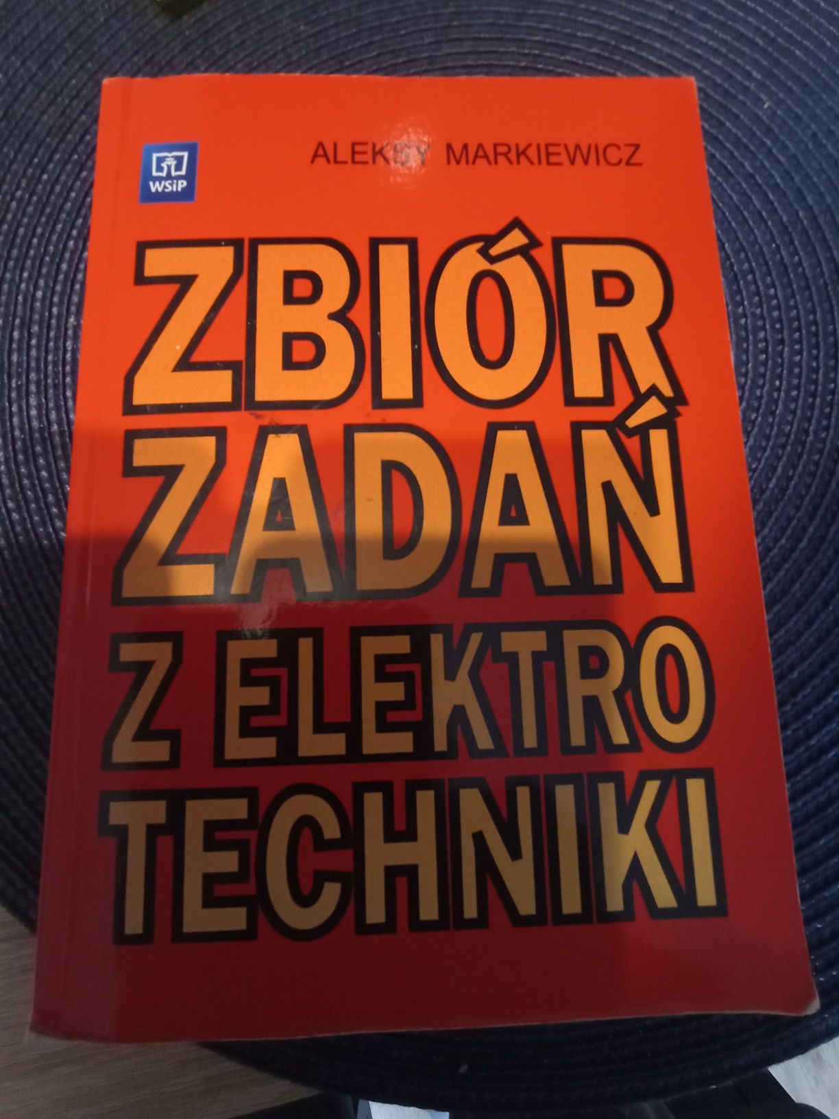 Zbiór zadań z elektrotechniki A.Markiewicz