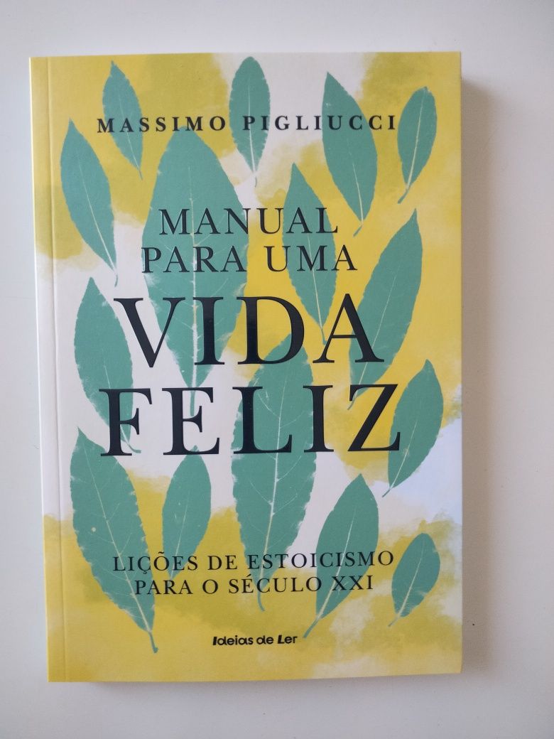 NOVO • Manual para Uma Vida Feliz, de Massimo Pigliucci