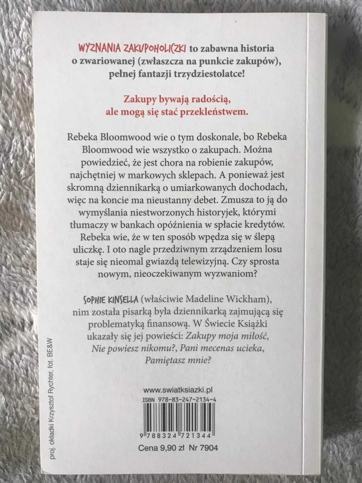 Sophie Kinsella "Wyznania zakupoholiczki"