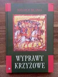 Malcolm Billings Wyprawy Krzyżowe