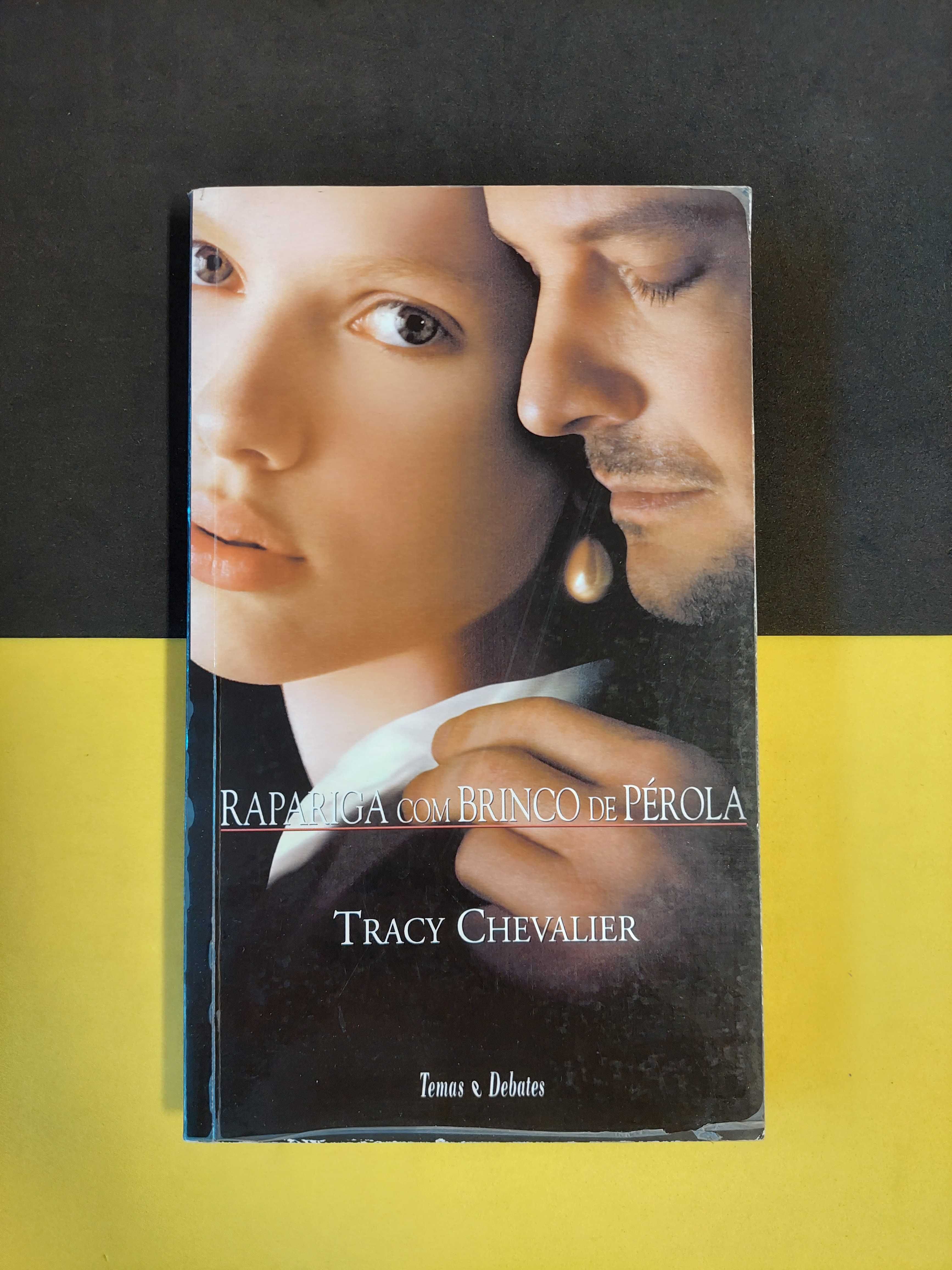 Tracy Chevalier - Rapariga com Brinco de Pérola