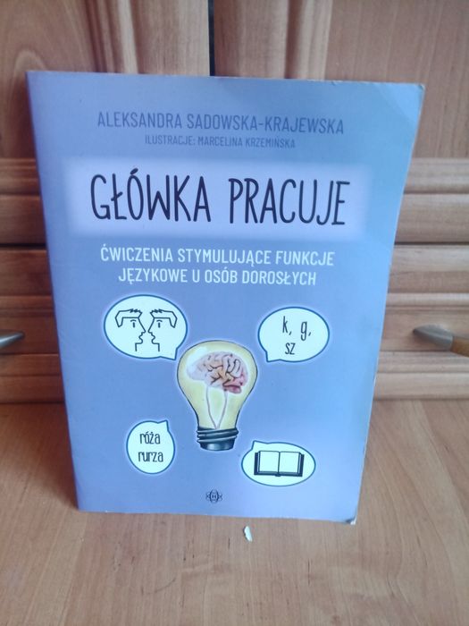 Główka pracuje - cwiczenia stymulujace funkcje jezykowe