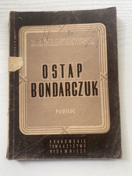 PRL Ostap Bondarczuk J.I.Kraszewski  1964 r. Unikat wydanie