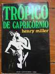Henry Miller Tropico Capricornio