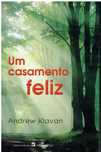 13405

Um Casamento Feliz
de Andrew Klavan