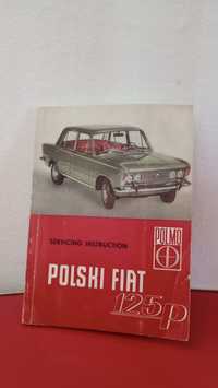 Polski Fiat 125p Servicing Instruction POLMO instrukcja obsługi