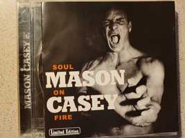 CD Mason Casey Soul On Fire 2001 Ltd