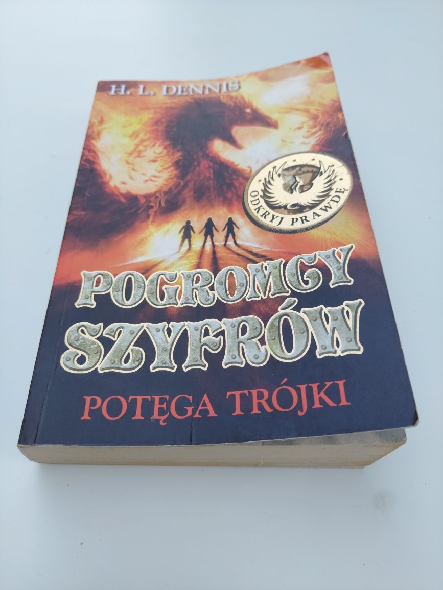 H. L. Dennis. Pogromcy Szyfrów - Potęga Trójki