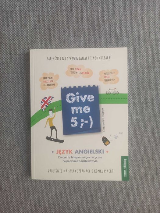 Give me 5 ;-) - Język Angielski ćwiczenia leksykalno-gramatyczne