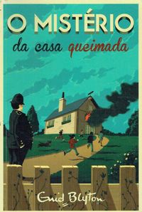 2565

O Mistério da Casa Queimada
Volume 1
de Enid Blyton