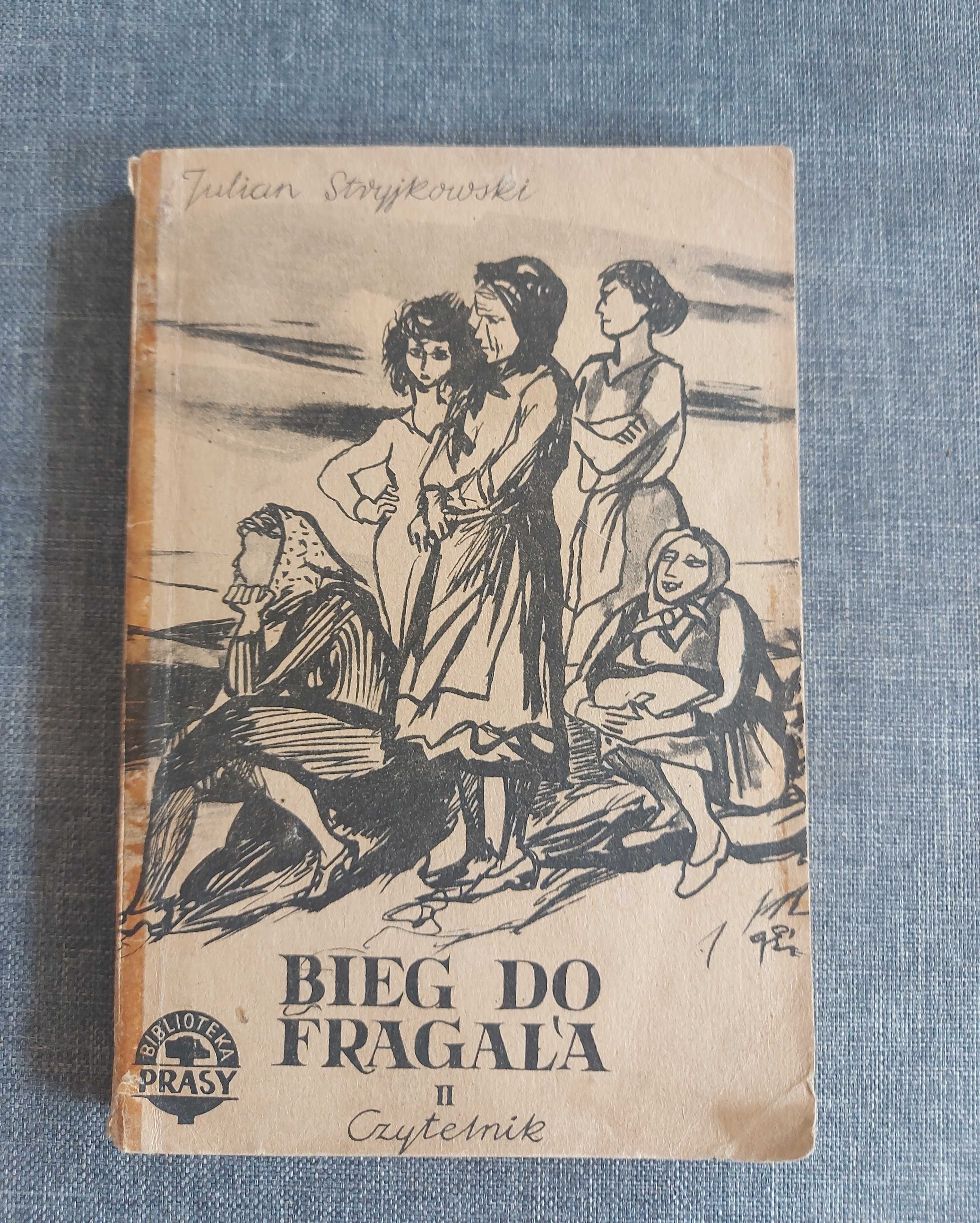 Julian Stryjkowski Bieg do Fragala 1952